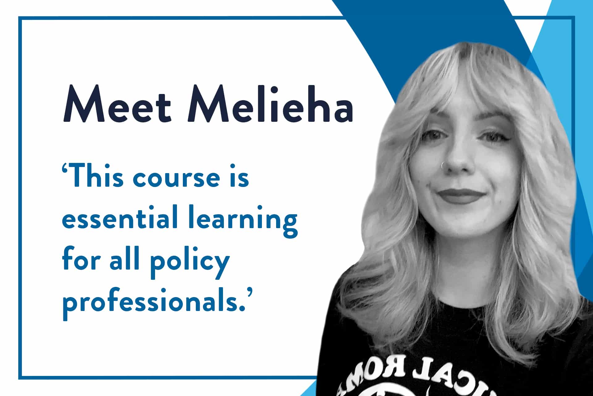 Blog header displaying Evidence in Public Policy student Melieha and a quote from her testimonial